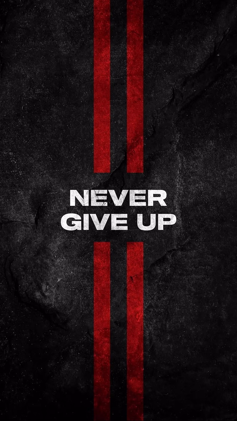 HD-wallpaper-never-give-up-motivation-life-1